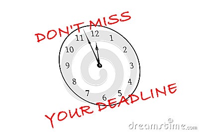 Donâ€™t miss your deadline Stock Photo